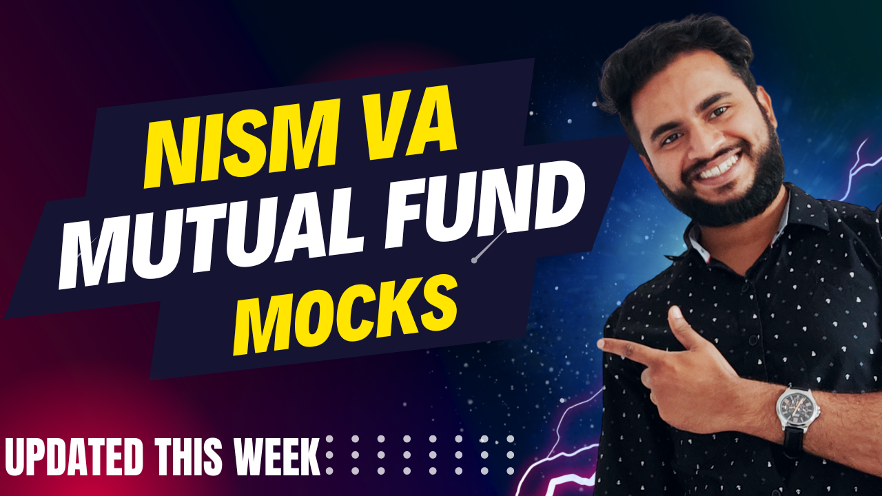 NISM VA Mock Test | NISM Mutual Fund Mock Test