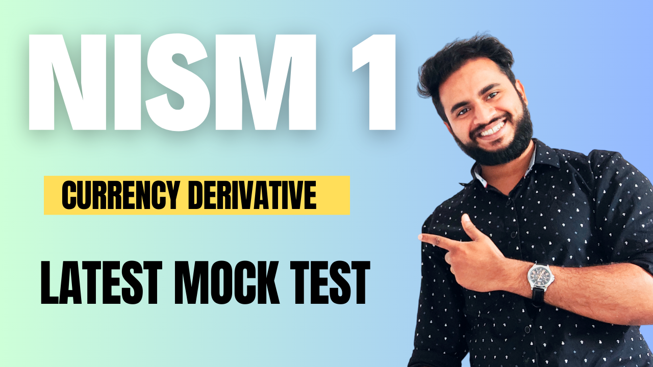 NISM Series I: Currency Derivatives Mock Test